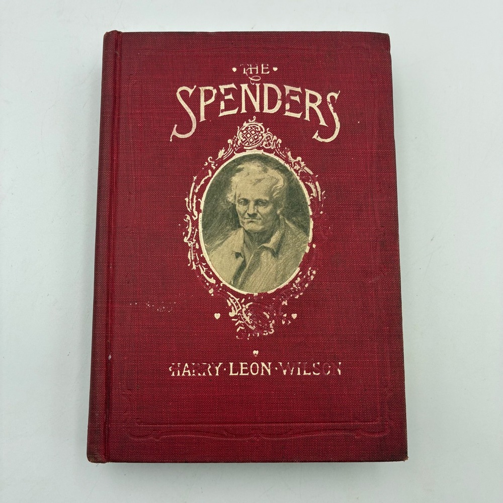 The Spenders Harry Leon Wilson 1902 Grosset & Dunlap Antique Hardcover Red Book